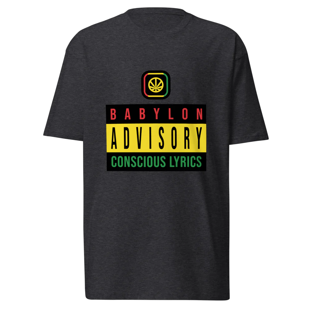 roots.farm® Men's Premium Heavyweight Tee "Babylon Advisory: Conscious Lyrics